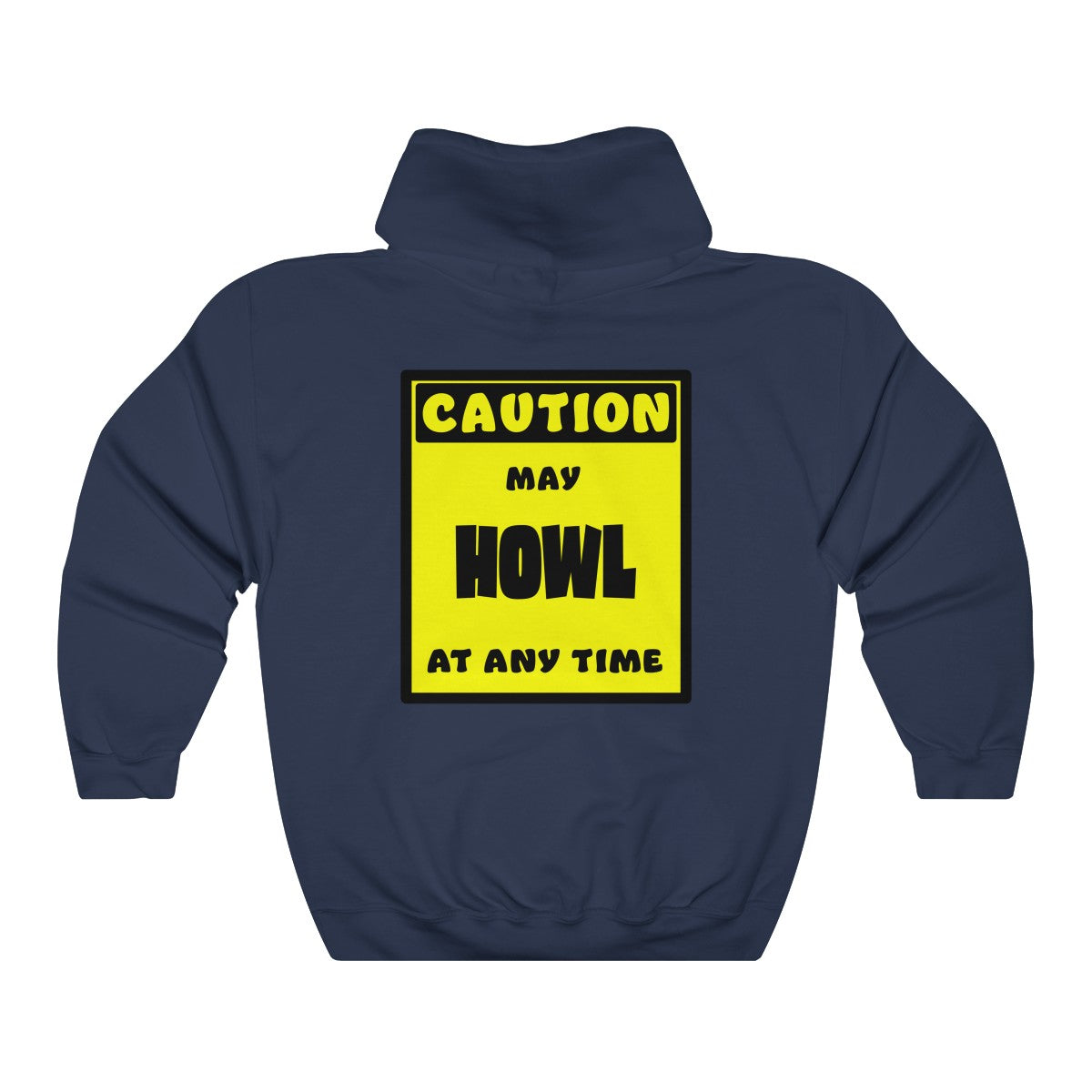 CAUTION! May HOWL at any time! - Hoodie Hoodie AFLT-Whootorca Navy Blue S 