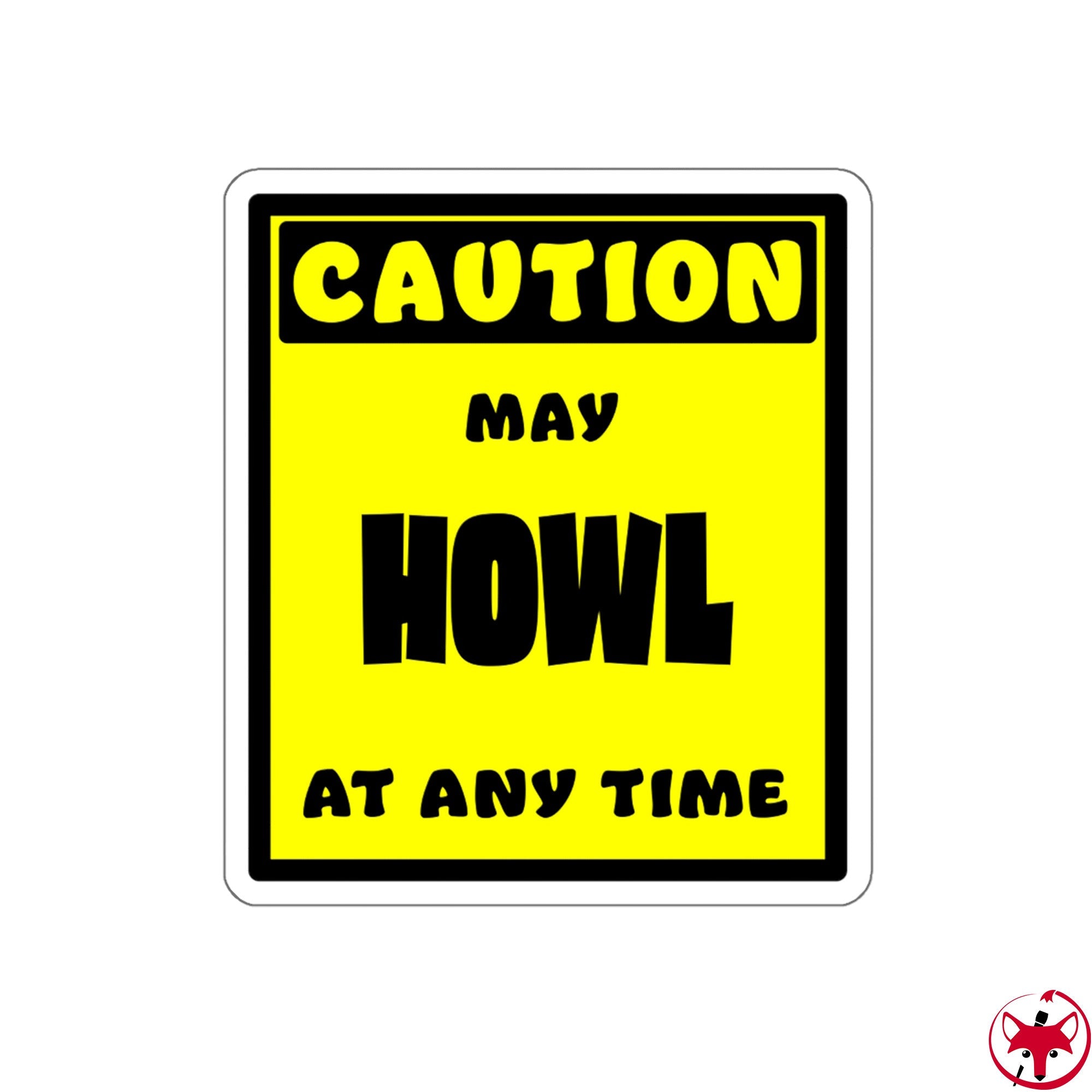 CAUTION! May HOWL at any time! - Sticker Sticker AFLT-Whootorca 