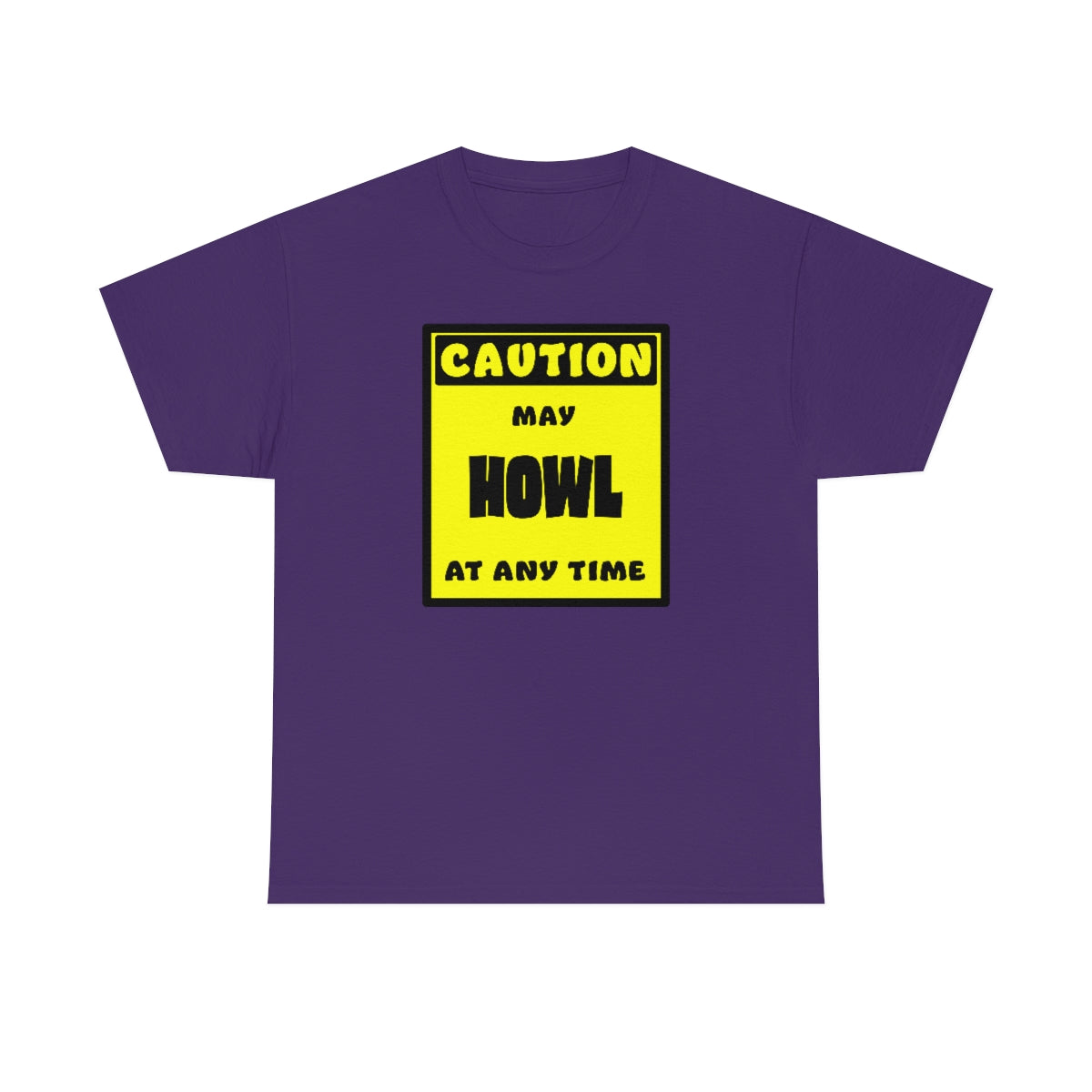 CAUTION! May HOWL at any time! - T-Shirt T-Shirt AFLT-Whootorca Purple S 