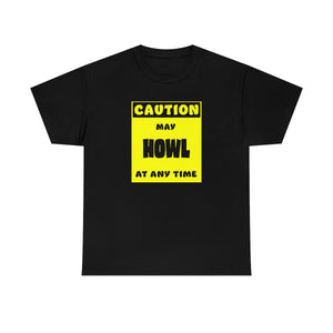 CAUTION! May HOWL at any time! - T-Shirt T-Shirt AFLT-Whootorca Black S 