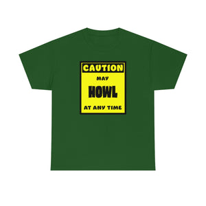 CAUTION! May HOWL at any time! - T-Shirt T-Shirt AFLT-Whootorca Green S 