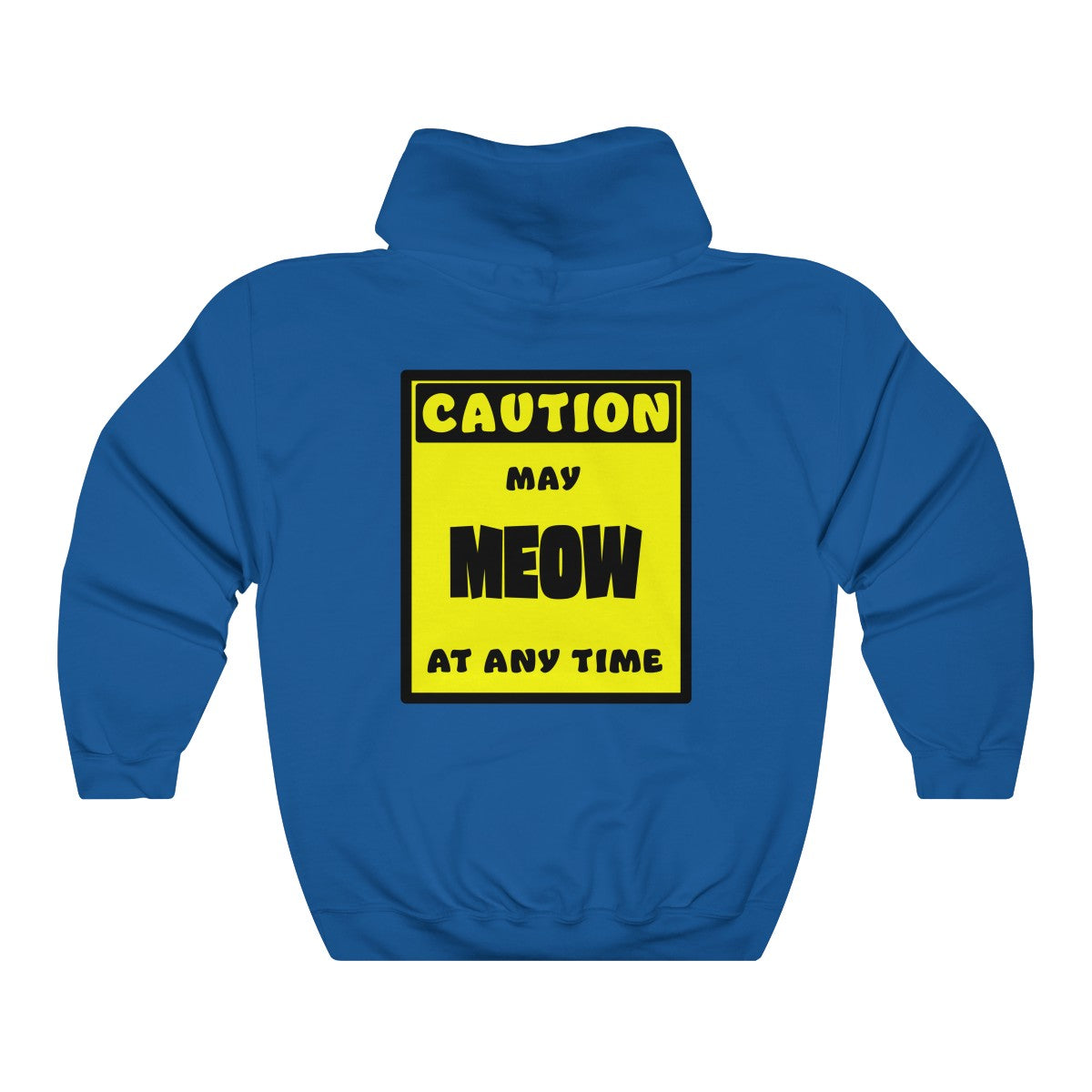 CAUTION! May MEOW at any time! - Hoodie Hoodie AFLT-Whootorca Royal Blue S 