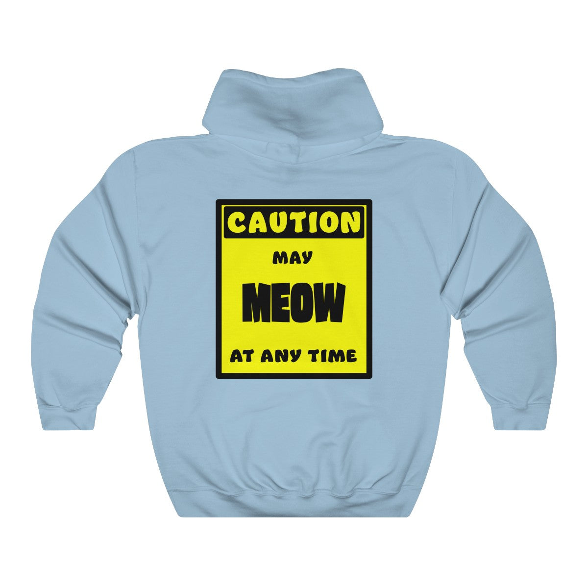 CAUTION! May MEOW at any time! - Hoodie Hoodie AFLT-Whootorca Light Blue S 