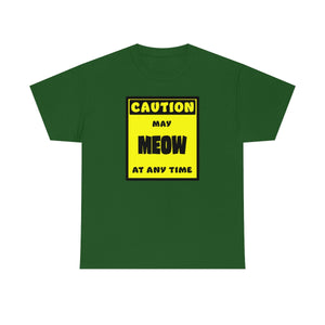 CAUTION! May MEOW at any time! - T-Shirt T-Shirt AFLT-Whootorca Green S 