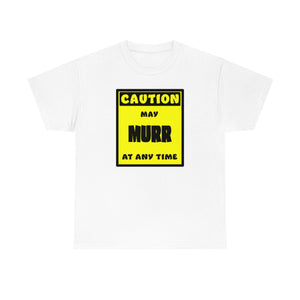 CAUTION! May MURR at any time! - T-Shirt T-Shirt AFLT-Whootorca White S 