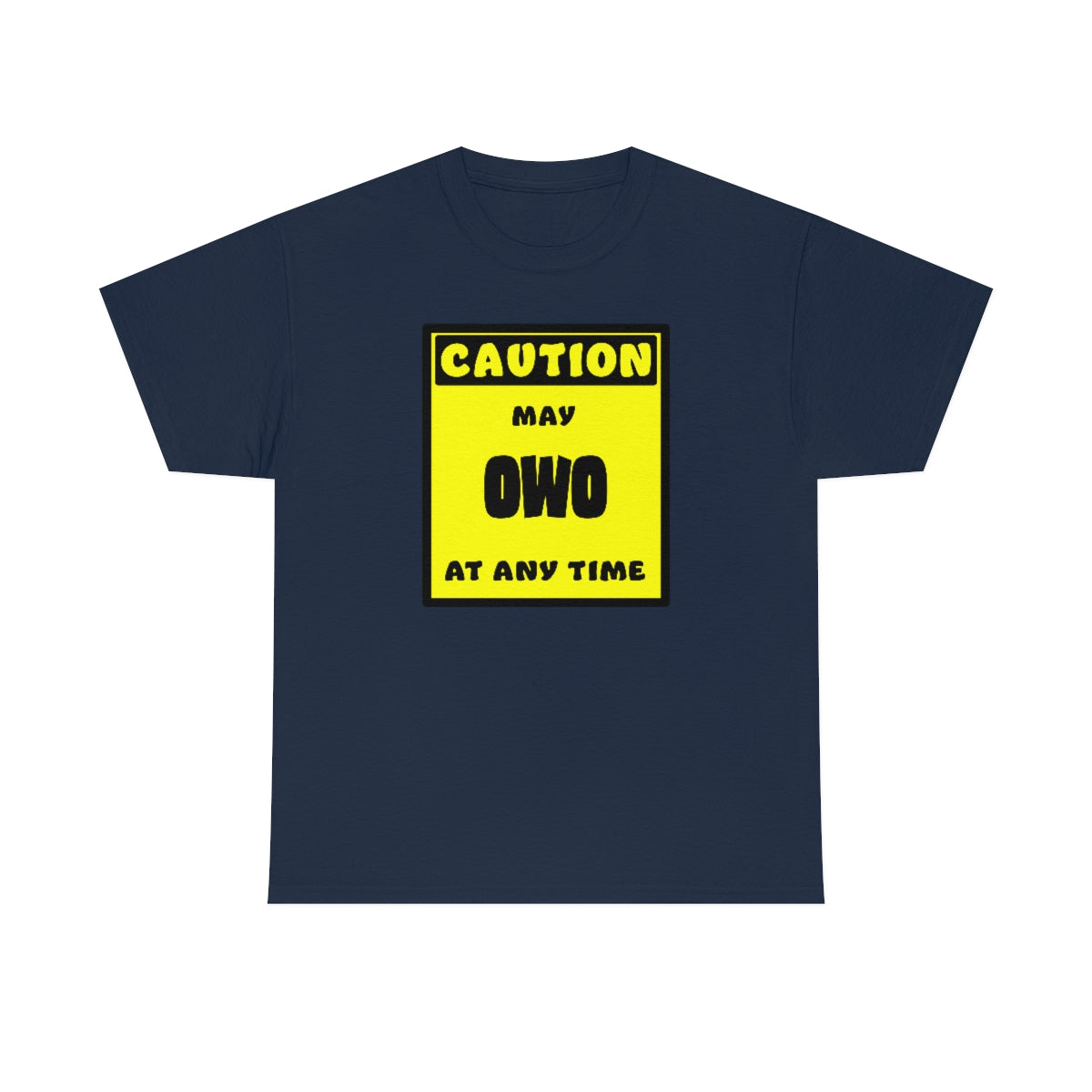 CAUTION! May OWO at any time! - T-Shirt T-Shirt AFLT-Whootorca Navy Blue S 