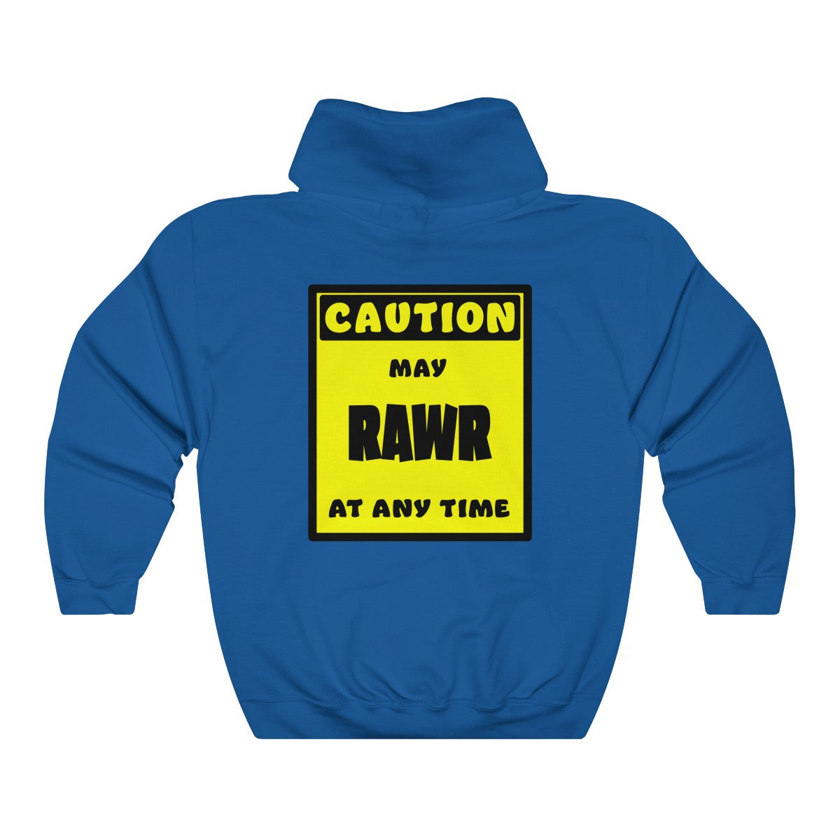 CAUTION! May RAWR at any time! - Hoodie Hoodie AFLT-Whootorca Royal Blue S 