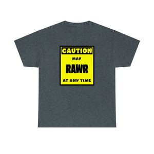 CAUTION! May RAWR at any time! - T-Shirt T-Shirt Artworktee Dark Heather S 