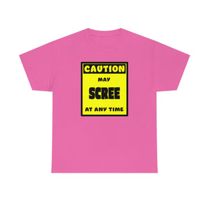 CAUTION! May SCREE at any time! - T-Shirt T-Shirt AFLT-Whootorca Pink S 