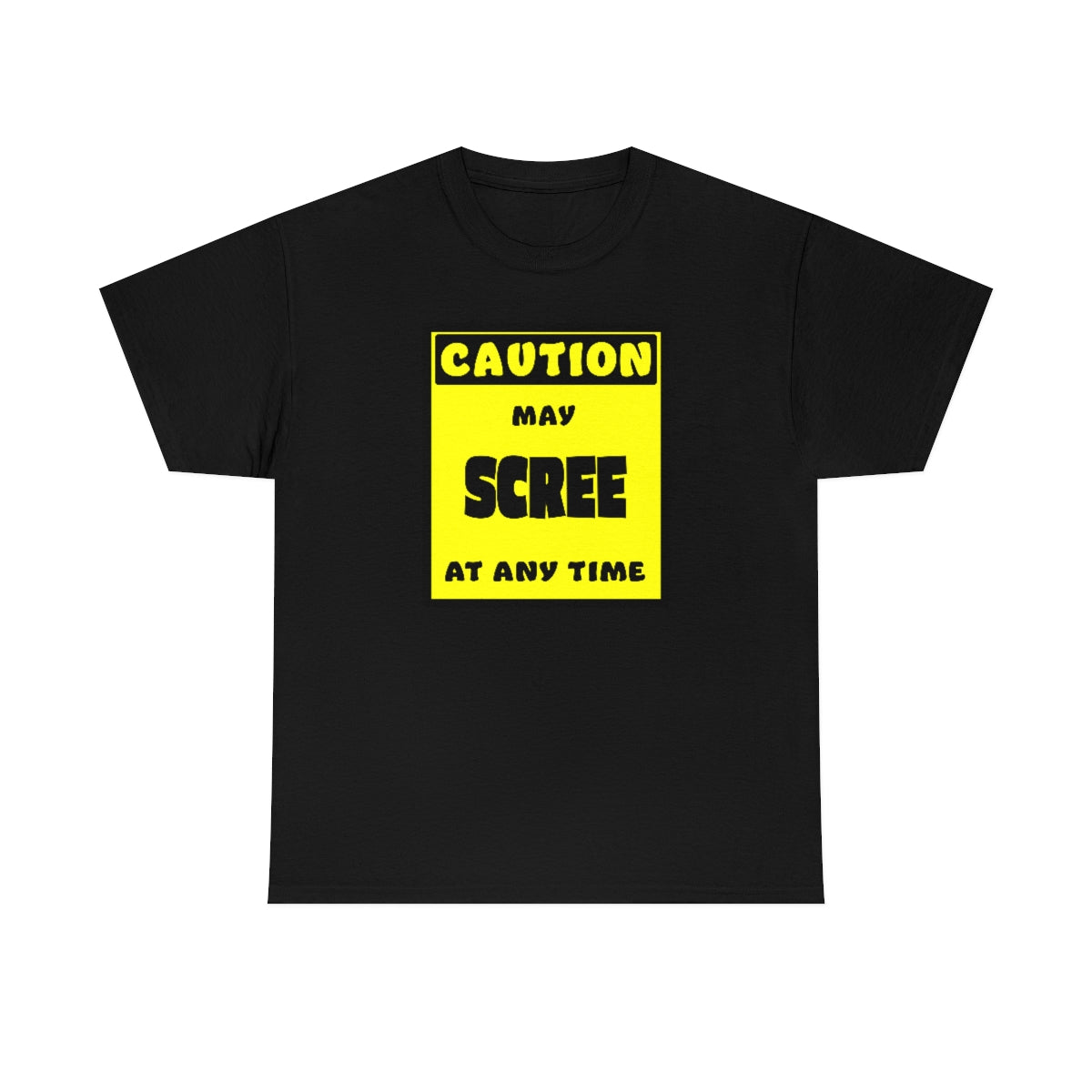 CAUTION! May SCREE at any time! - T-Shirt T-Shirt AFLT-Whootorca Black S 