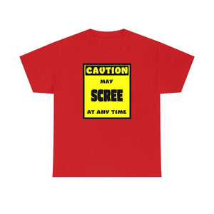 CAUTION! May SCREE at any time! - T-Shirt T-Shirt AFLT-Whootorca Red S 