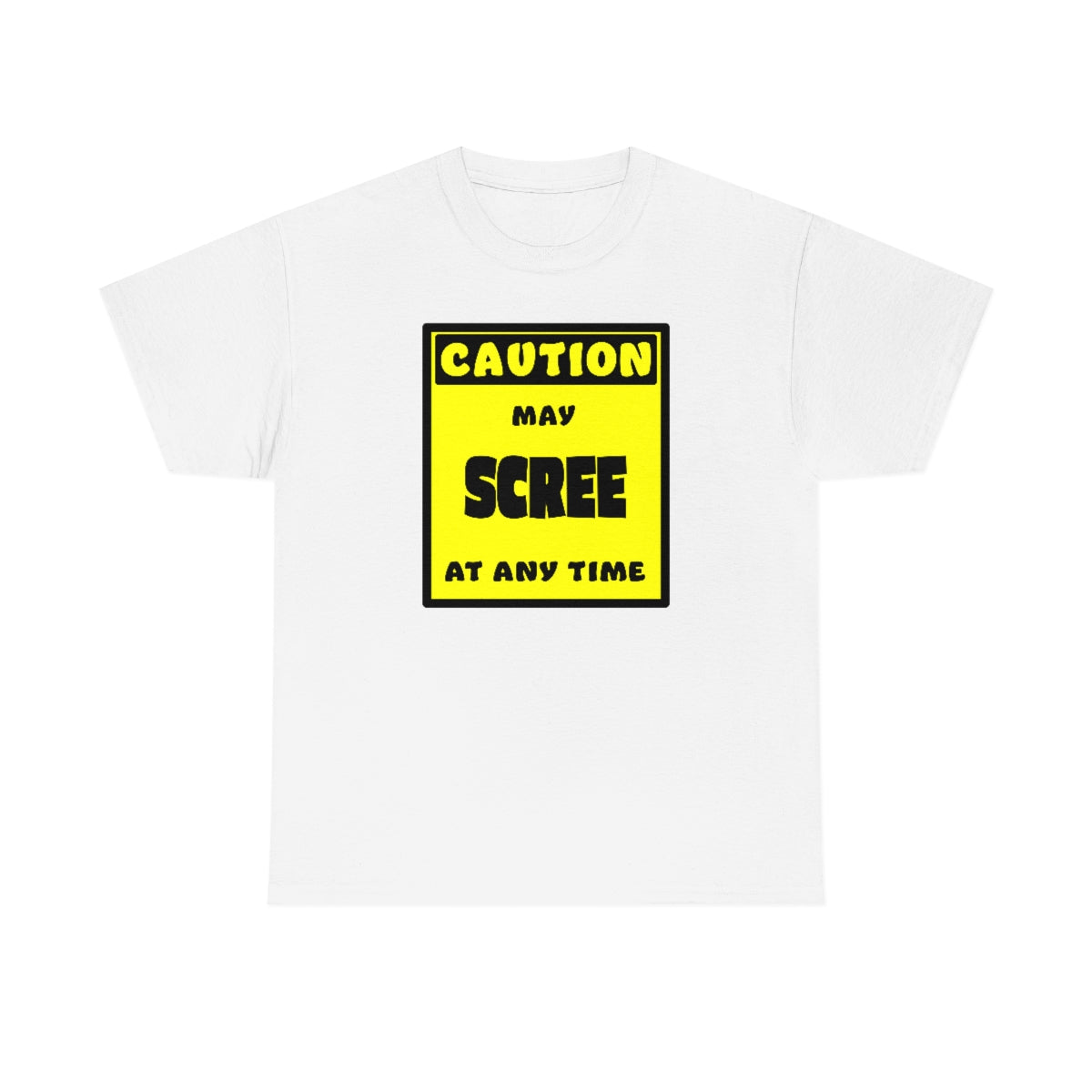 CAUTION! May SCREE at any time! - T-Shirt T-Shirt AFLT-Whootorca White S 