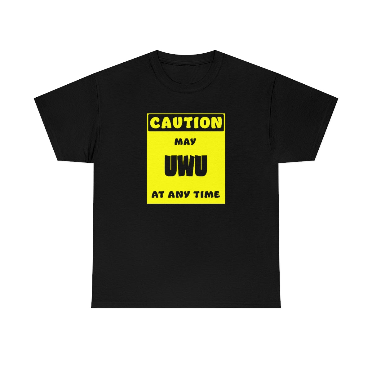 CAUTION! May UWU at any time! - T-Shirt T-Shirt AFLT-Whootorca Black S 