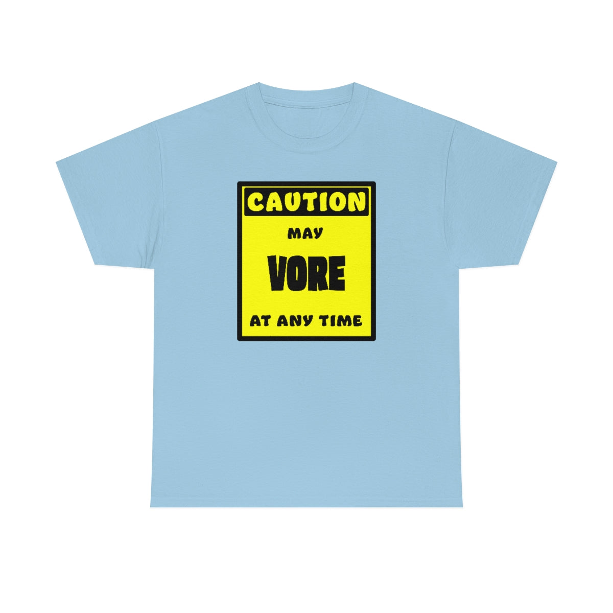 CAUTION! May VORE at any time! - T-Shirt T-Shirt AFLT-Whootorca Light Blue S 