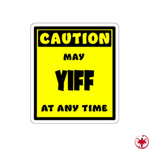 CAUTION! May YIFF at any time! - Sticker Sticker AFLT-Whootorca 