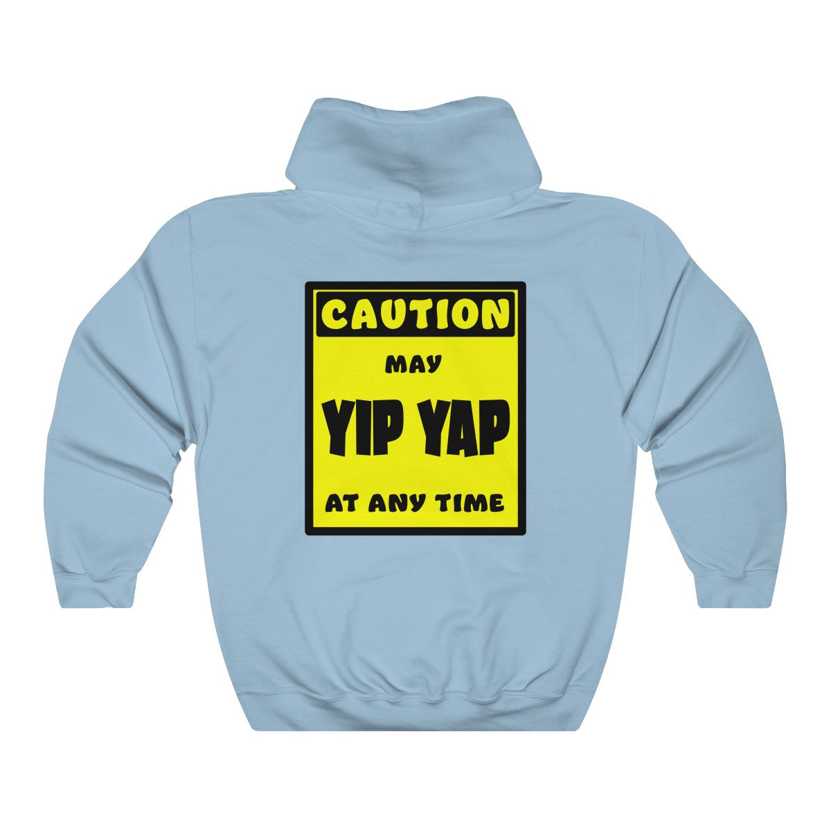 CAUTION! May Yip Yap at any time! - Hoodie Hoodie AFLT-Whootorca Light Blue S 