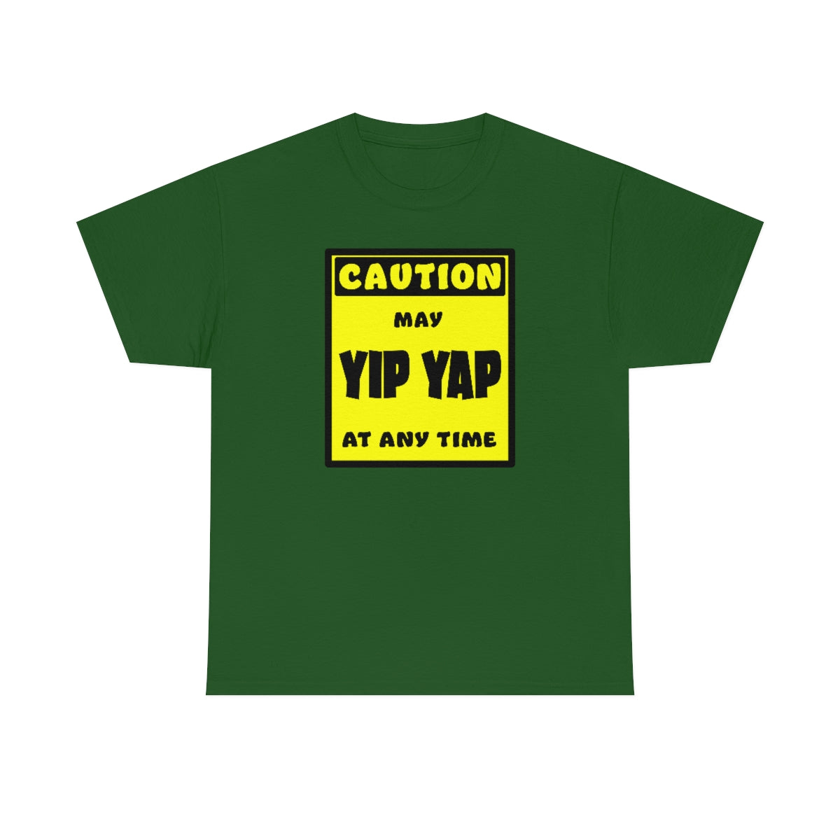 CAUTION! May Yip Yap at any time! - T-Shirt T-Shirt AFLT-Whootorca Green S 
