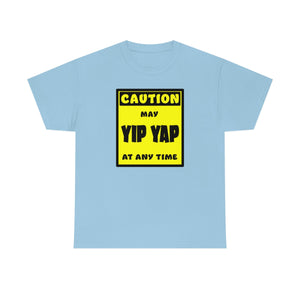 CAUTION! May Yip Yap at any time! - T-Shirt T-Shirt AFLT-Whootorca Light Blue S 