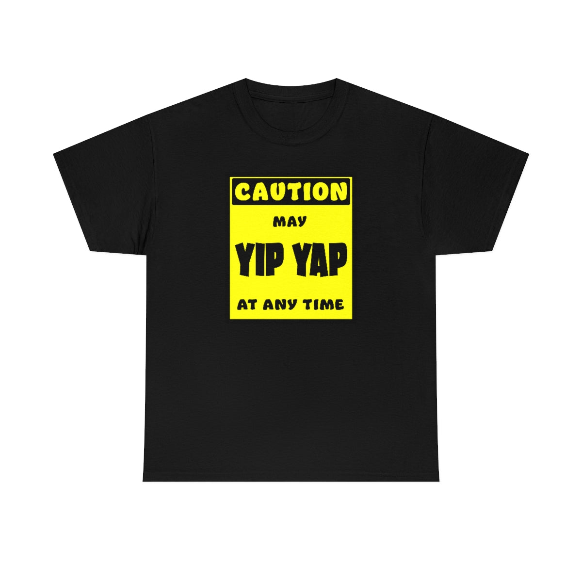 CAUTION! May Yip Yap at any time! - T-Shirt T-Shirt AFLT-Whootorca Black S 