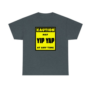 CAUTION! May Yip Yap at any time! - T-Shirt T-Shirt AFLT-Whootorca Dark Heather S 