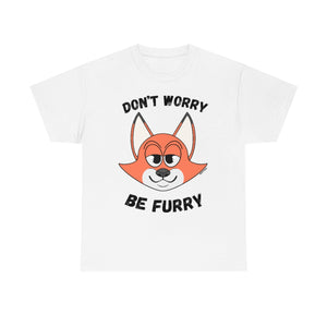 Don't Worry Be Furry! - T-Shirt T-Shirt AFLT-Whootorca White S 
