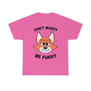 Don't Worry Be Furry! - T-Shirt T-Shirt AFLT-Whootorca Pink S 