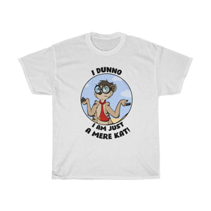 Dunno I am just a Merekat - T-Shirt T-Shirt Thabo Meerkat White S 