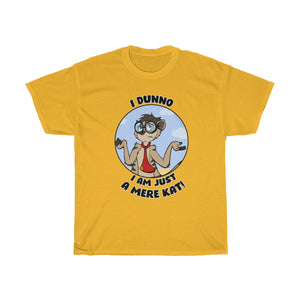 Dunno I am just a Merekat - T-Shirt T-Shirt Thabo Meerkat Gold S 