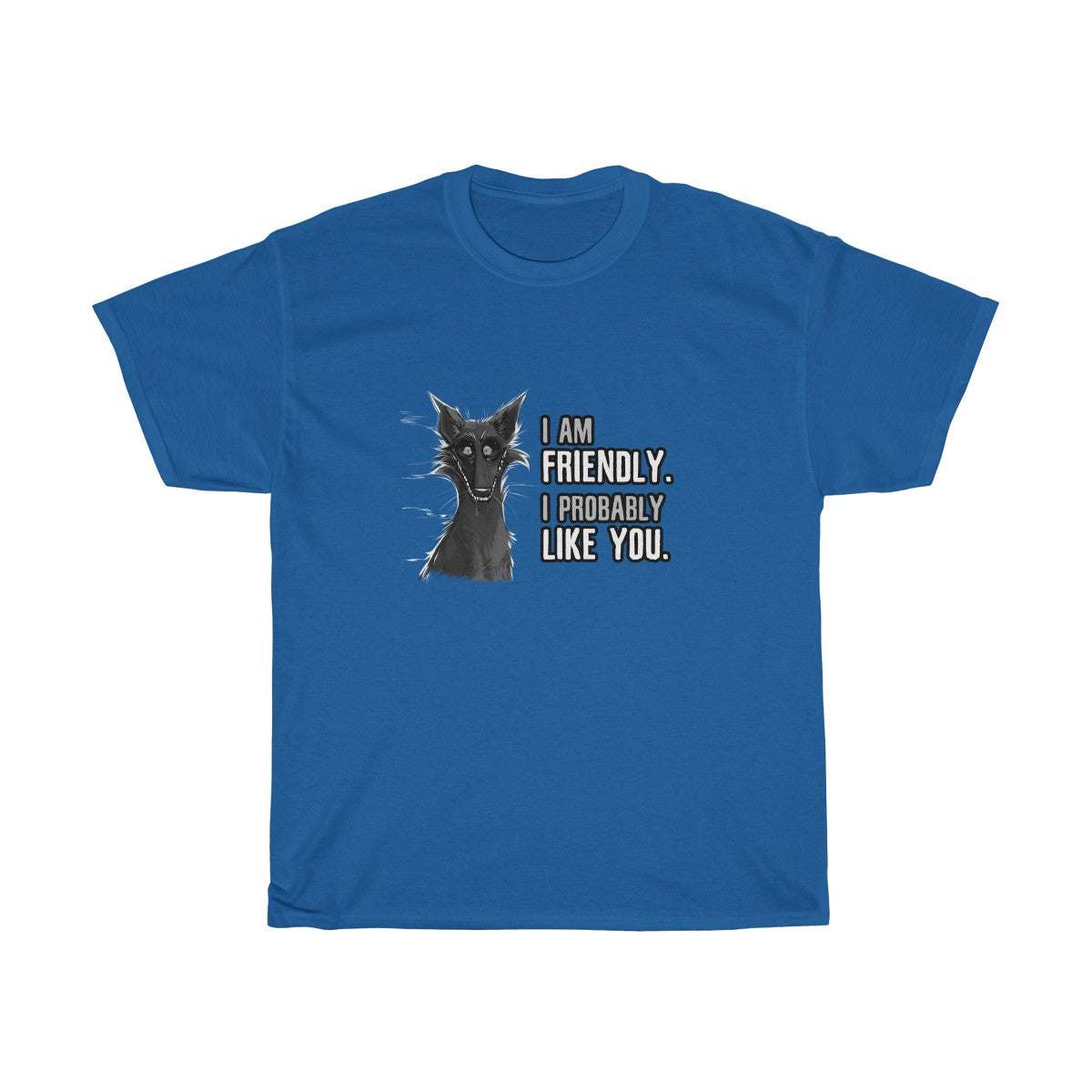 I probably DON'T hate you -T-Shirt T-Shirt Cyamallo Royal Blue S 