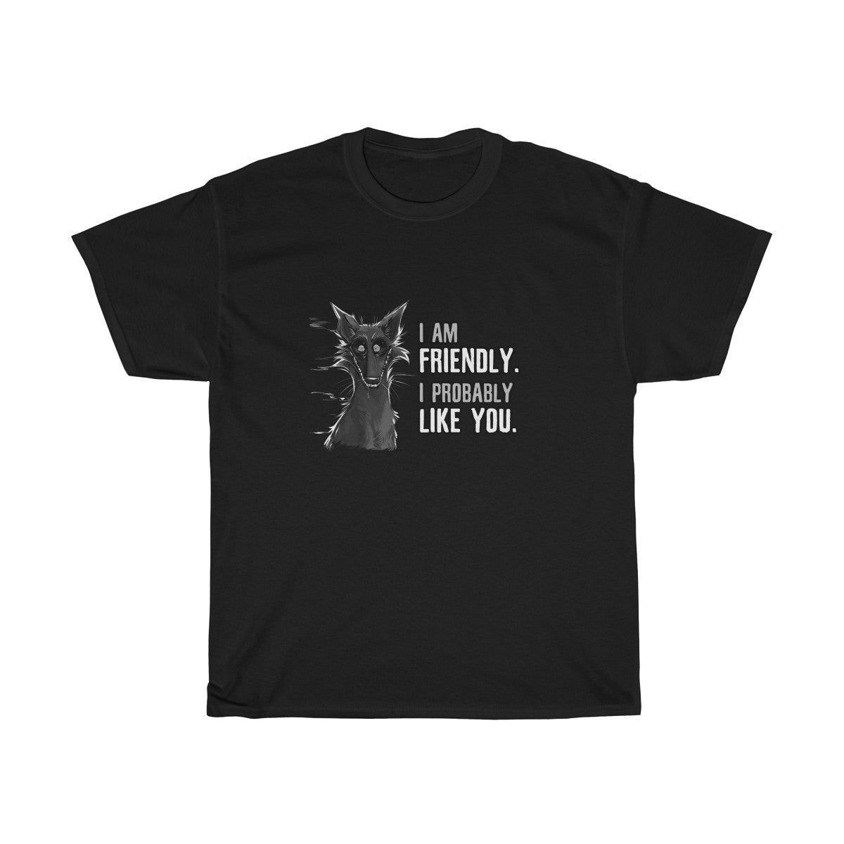 I probably DON'T hate you -T-Shirt T-Shirt Cyamallo Black S 