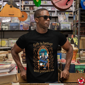 Life is better with Paws and Tea - T-Shirt T-Shirt Artemis Wishfoot 