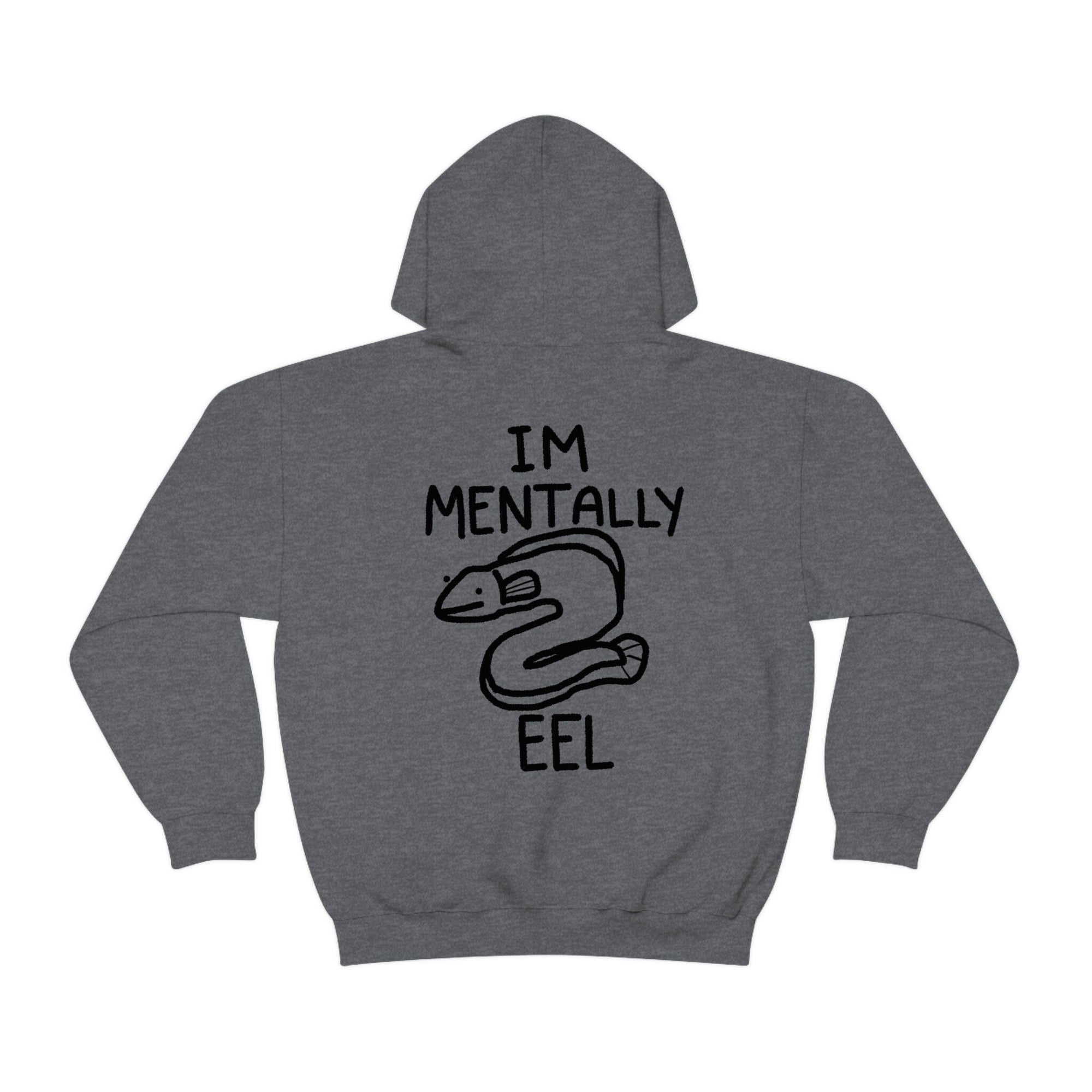 Mentally Eel - Hoodie Hoodie Ooka Dark Heather S 