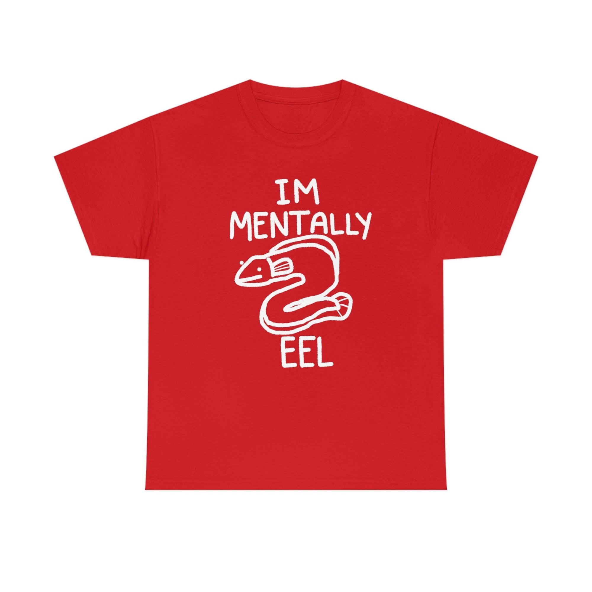 Mentally Eel - T-Shirt T-Shirt Ooka Red S 