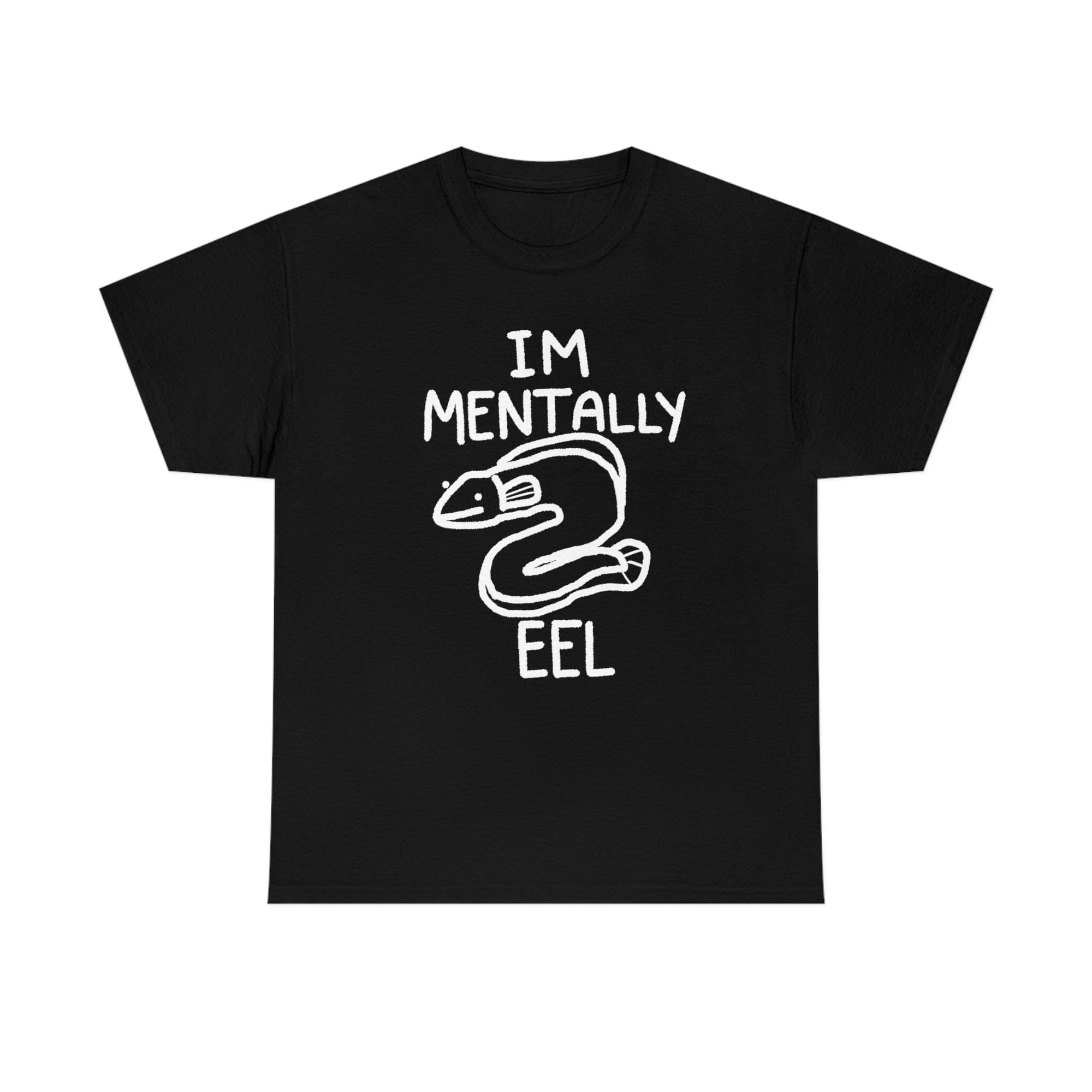 Mentally Eel - T-Shirt T-Shirt Ooka Black S 