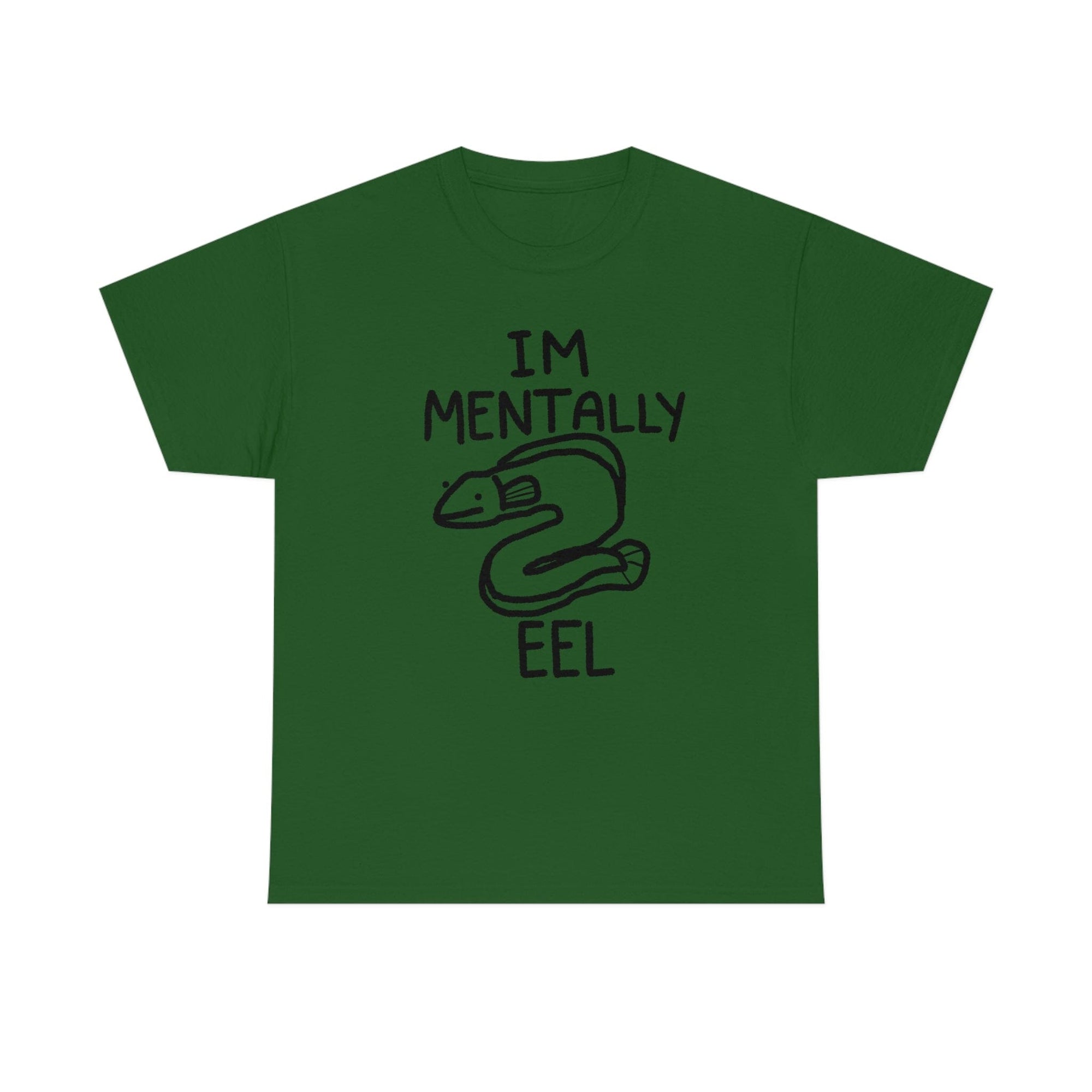 Mentally Eel - T-Shirt T-Shirt Ooka Green S 