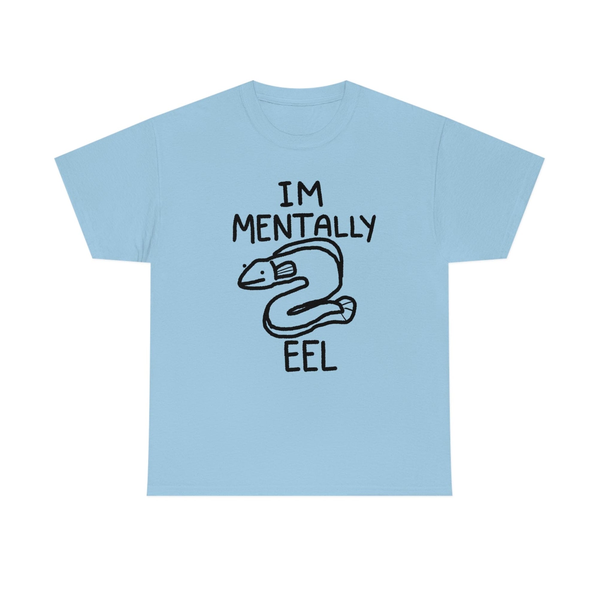 Mentally Eel - T-Shirt T-Shirt Ooka Light Blue S 