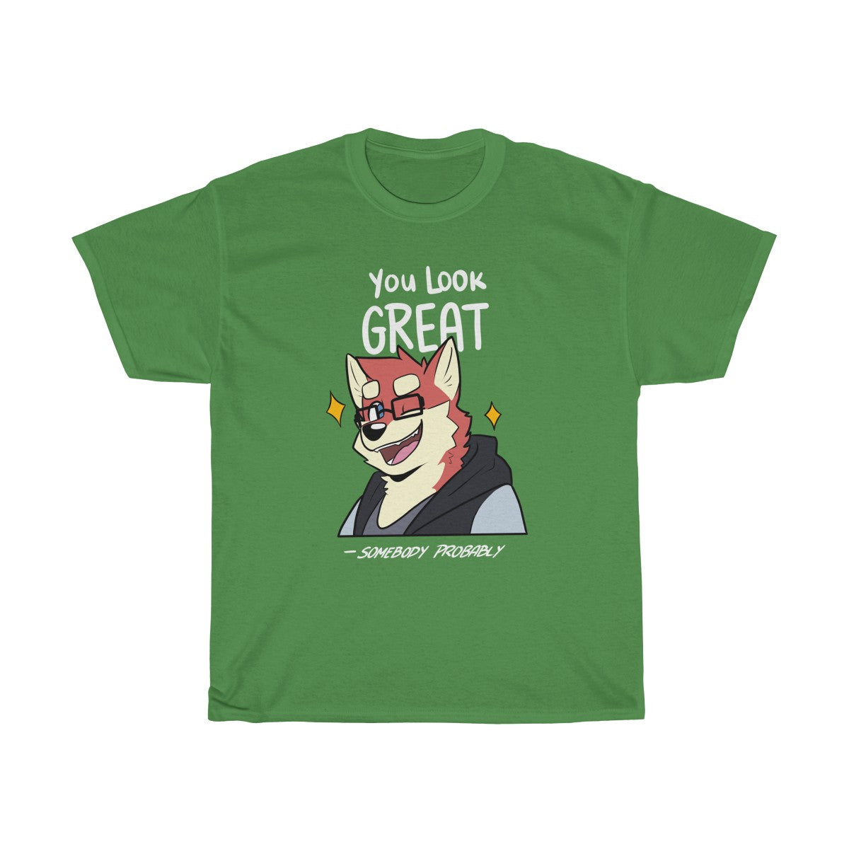 You Look Great - T-Shirt T-Shirt Ooka Green S 