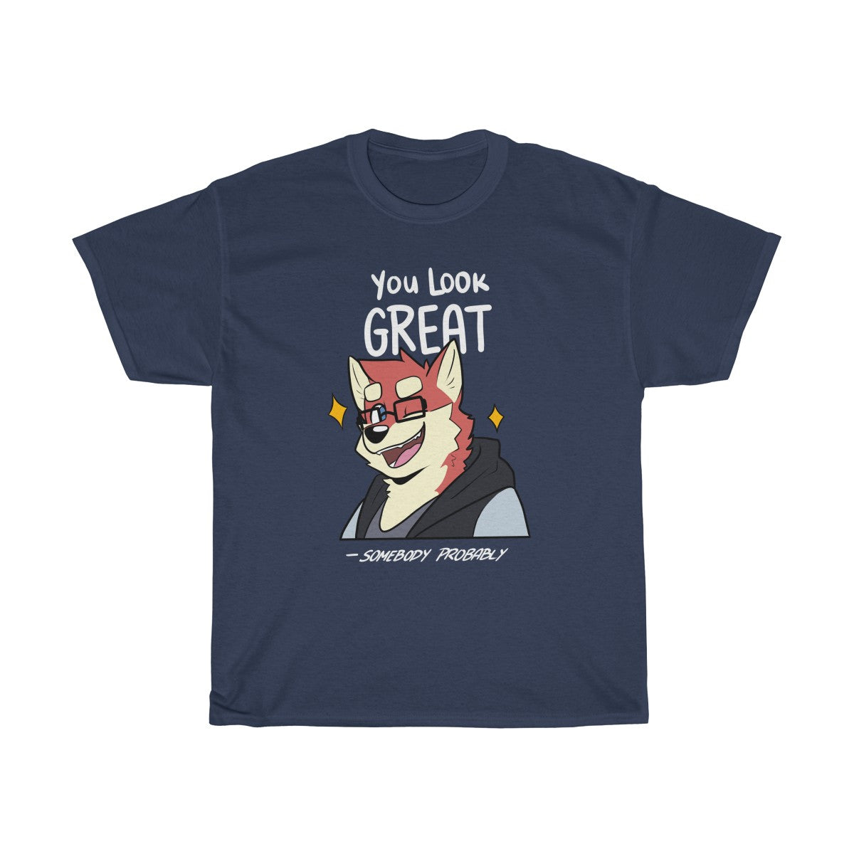 You Look Great - T-Shirt T-Shirt Ooka Navy Blue S 